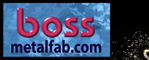 boss metal fabricators|BOSS METAL FABRICATORS .